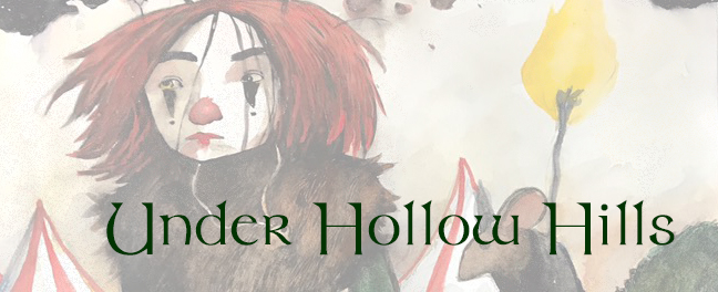 An illustration of a person in fey clown makeup, looking pensive: Under Hollow Hills.